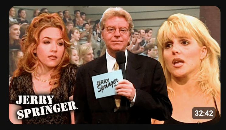 Classic moments from the Jerry Springer Show